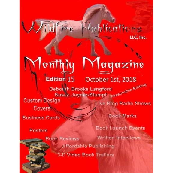 Wildfire Publications Magazine October 1, 2018 Issue, Edition 15, (Paperback)
