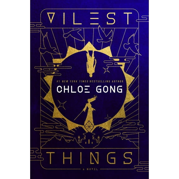 Chloe Gong: Vilest Things: A Novel (Hardcover)