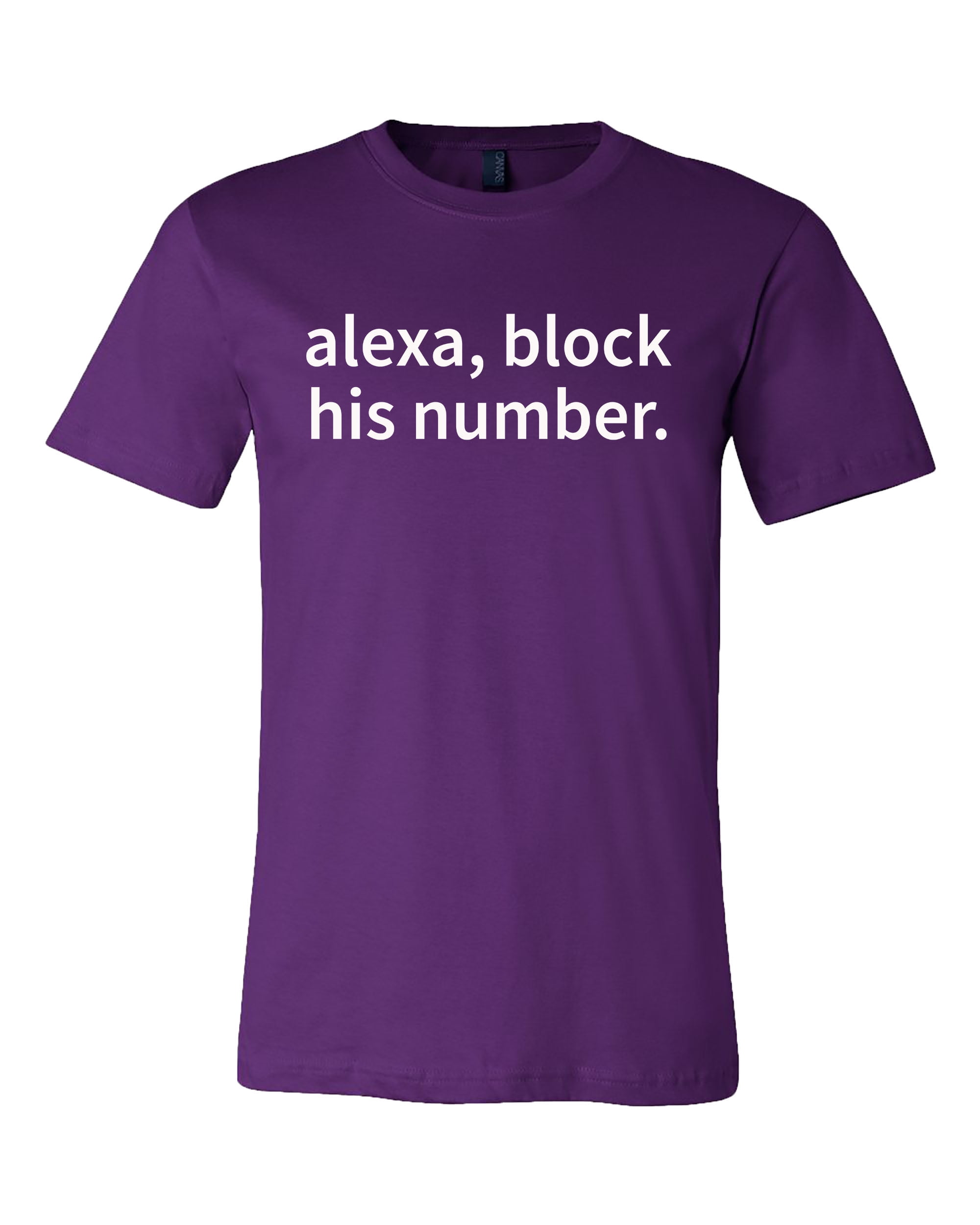 alexa block his number t shirt