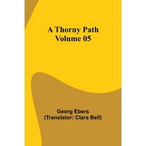 A Thorny Path - Volume 05, (Paperback)