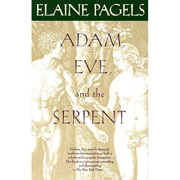 Pre-Owned Adam, Eve, and the Serpent: Sex and Politics in Early Christianity