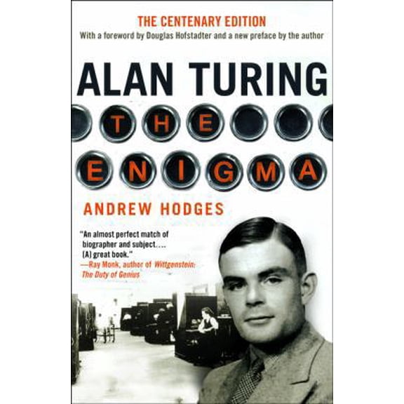 Pre-Owned Alan Turing: The Enigma: The Centenary Edition (Paperback) 069115564X 9780691155647