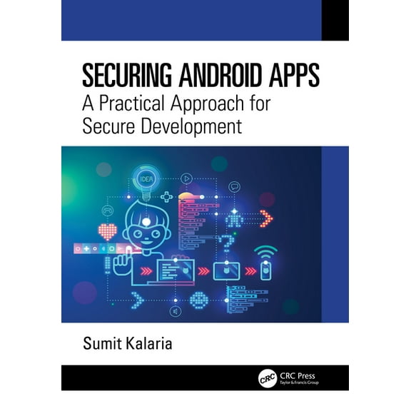 Securing Android Apps: A Practical Approach for Secure Development, (Paperback)