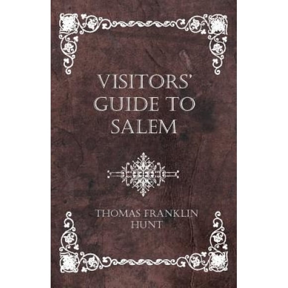 Visitors' Guide to Salem