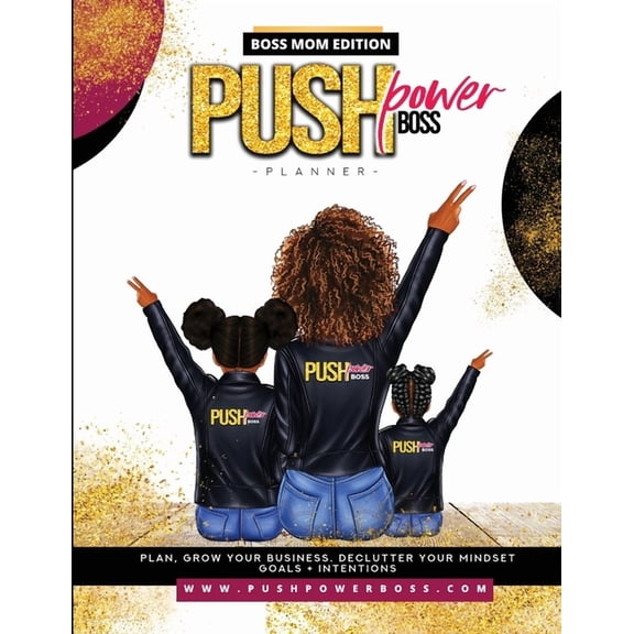 Push Power Boss Planner: Boss Mom Edition, (Paperback)