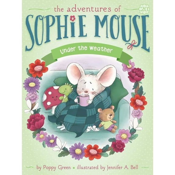 The Adventures of Sophie Mouse: Under the Weather (Series #20) (Hardcover)