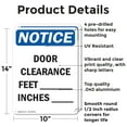 thumbnail image 2 of (2 Pack) Door Clearance ____ Feet ____ Inches OSHA Notice Sign 10 Inch X 14 Inch Indoor / Outdoor Rust-Free Aluminum Metal Signs for Workplace, Workshop, and Construction Site, Made in, 2 of 8