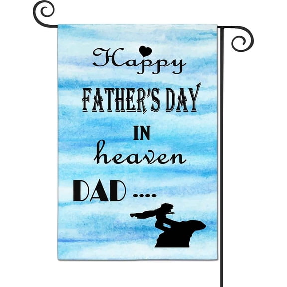 Happy Father''s Day in Heaven, Dad Garden Flags Decorative Outdoor Flags Simple and Light 12 X 18 Inches Double Sided