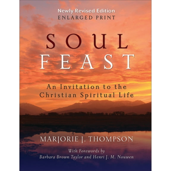 Pre-Owned Soul Feast, Newly Revised (Enlarged Print) (Paperback) 0664261159 9780664261153
