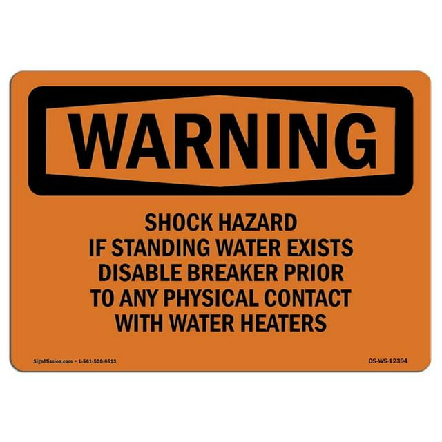 SignMission OS-WS-A-1218-L-12394 12 x 18 in. OSHA Warning Sign - Shock Hazard If Standing Water Exists Disable