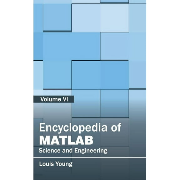 Encyclopedia of Matlab: Science and Engineering (Volume VI), (Hardcover)