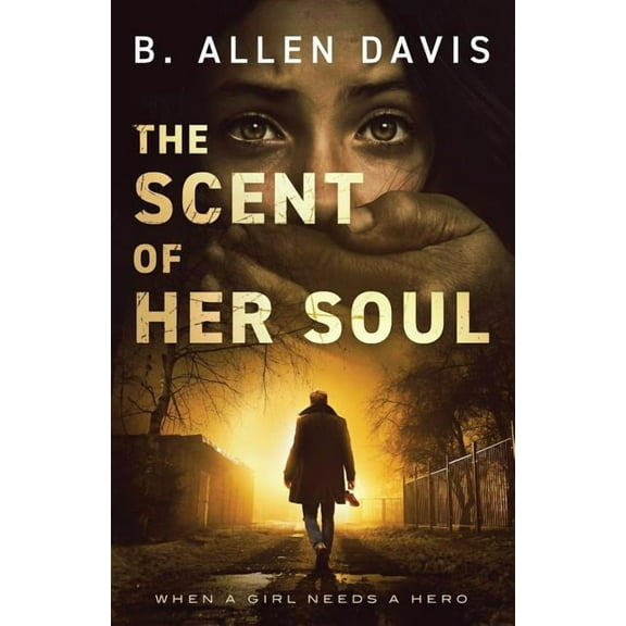 The Scent of Her Soul (Paperback)