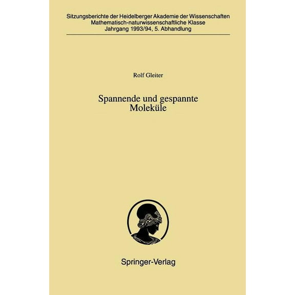 Spannende Und Gespannte Moleküle, (Paperback)