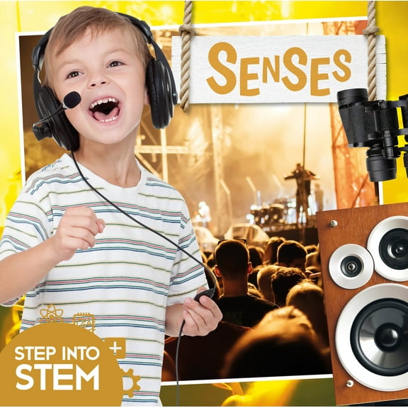 Step Into STEM: Senses (Hardcover)