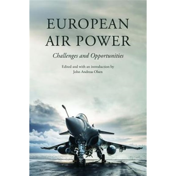 Pre-Owned European Air Power : Challenges and Opportunities (Hardcover)