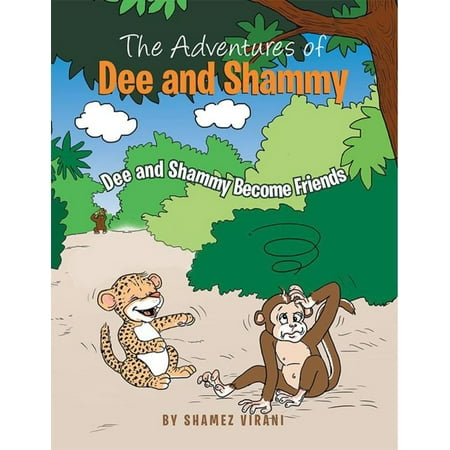 The Adventures of Dee and Shammy - eBook