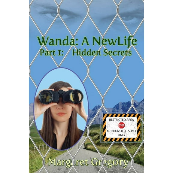 The Third Generation Wanda: A New Life - Hidden Secrets, Book 5, (Paperback)