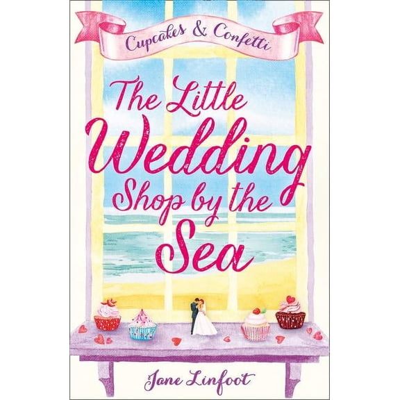 Little Wedding Shop by the Sea The Little Wedding Shop by the Sea, Book 1, (Paperback)