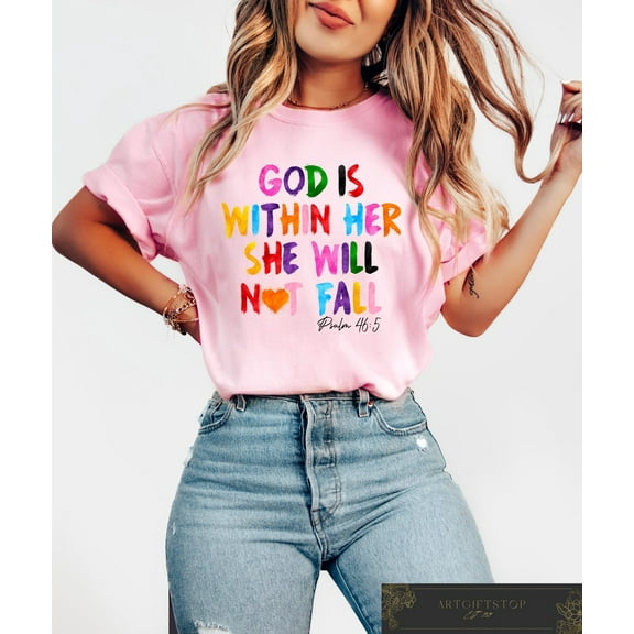 God Is Within Her She Will Not Fall Tee, Religious Tshirt, Womens Christian Gift, Aesthetic Bible Verses Shirt, Faith Based Clothing