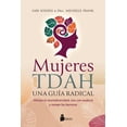 thumbnail image 1 of Mujeres con TDAH. Una guía radical, de Solden, Sari; Frank,, 1 of 2