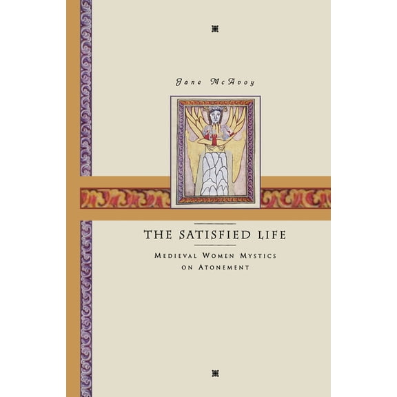 The Satisfied Life (Paperback)