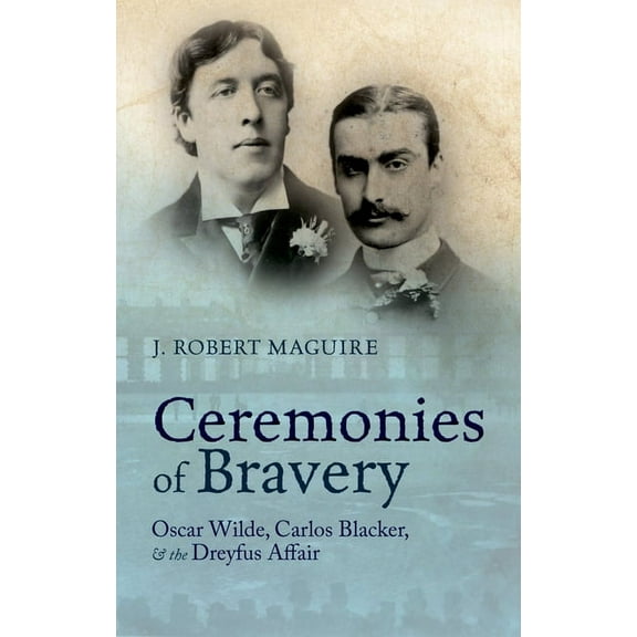 Ceremonies of Bravery, (Hardcover)