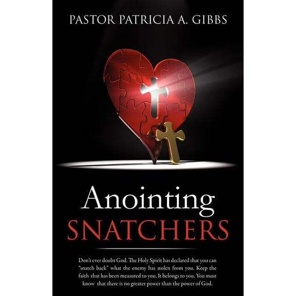 Anointing Snatchers, (Paperback)