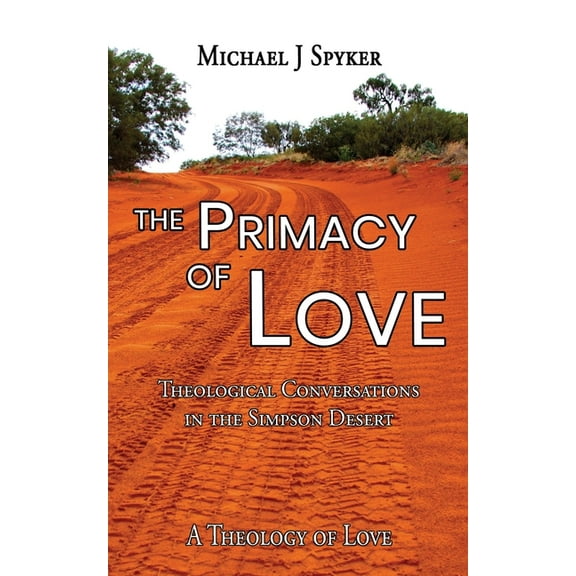 Primacy of Love, (Paperback)