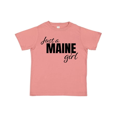 

Inktastic Just a Maine Girl Born and Raised Gift Toddler Toddler Girl T-Shirt