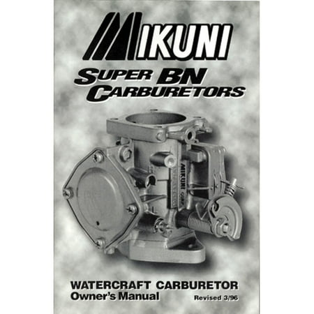 Carburetor Manual - Mikuni MK-BN/004 Owners Manual for Super BN Carburetors