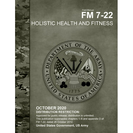 Field Manual FM 7-22 Holistic Health and Fitness October 2020 - eBook