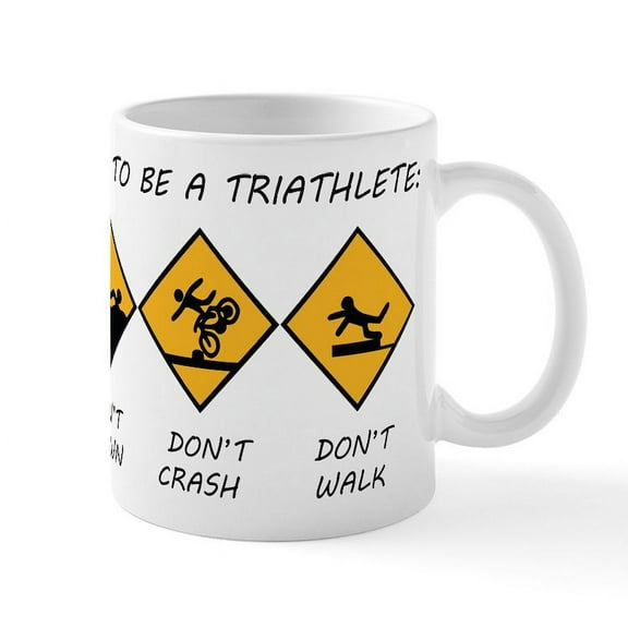 CafePress - How To Be A Triathlete Mug - 11 oz Ceramic Mug - Novelty Coffee Tea Cup