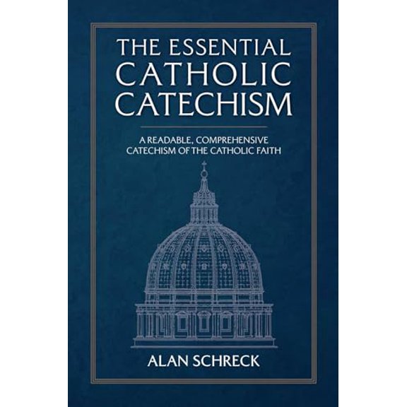 Pre-Owned The Essential Catholic Catechism: A Readable, Comprehensive Catechism of the Catholic Faith, 9781505113228, 1505113229, Paperback,