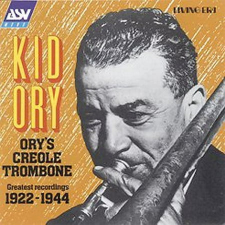 Ory's Creole Trombone: Greatest Recordings 1922-1944