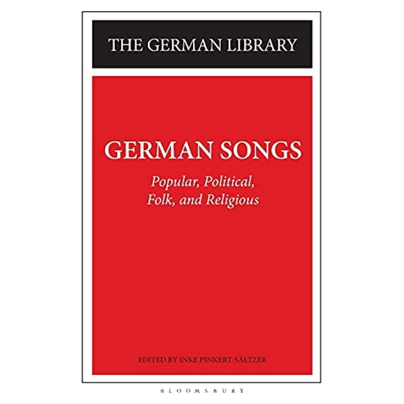 Pre-Owned German Songs: Popular, Political, Folk, and Religious (German Library), 9780826407313, 0826407315, Paperback, 1 edition