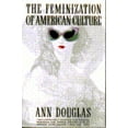 thumbnail image 1 of Pre-Owned Feminization of American Culture (Paperback) 0385242417 9780385242417, 1 of 1