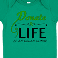 thumbnail image 4 of Inktastic Donate Life-be an Organ Donor Boys or Girls Baby Bodysuit, 4 of 5
