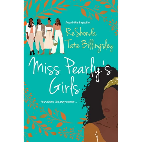 Pre-Owned Miss Pearly's Girls: A Captivating Tale of Family Healing (Paperback) 1496735390 9781496735393