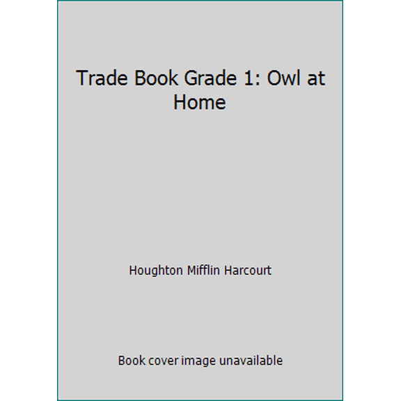 Pre-Owned Trade Book Grade 1: Owl at Home (Paperback) 0544102673 9780544102675