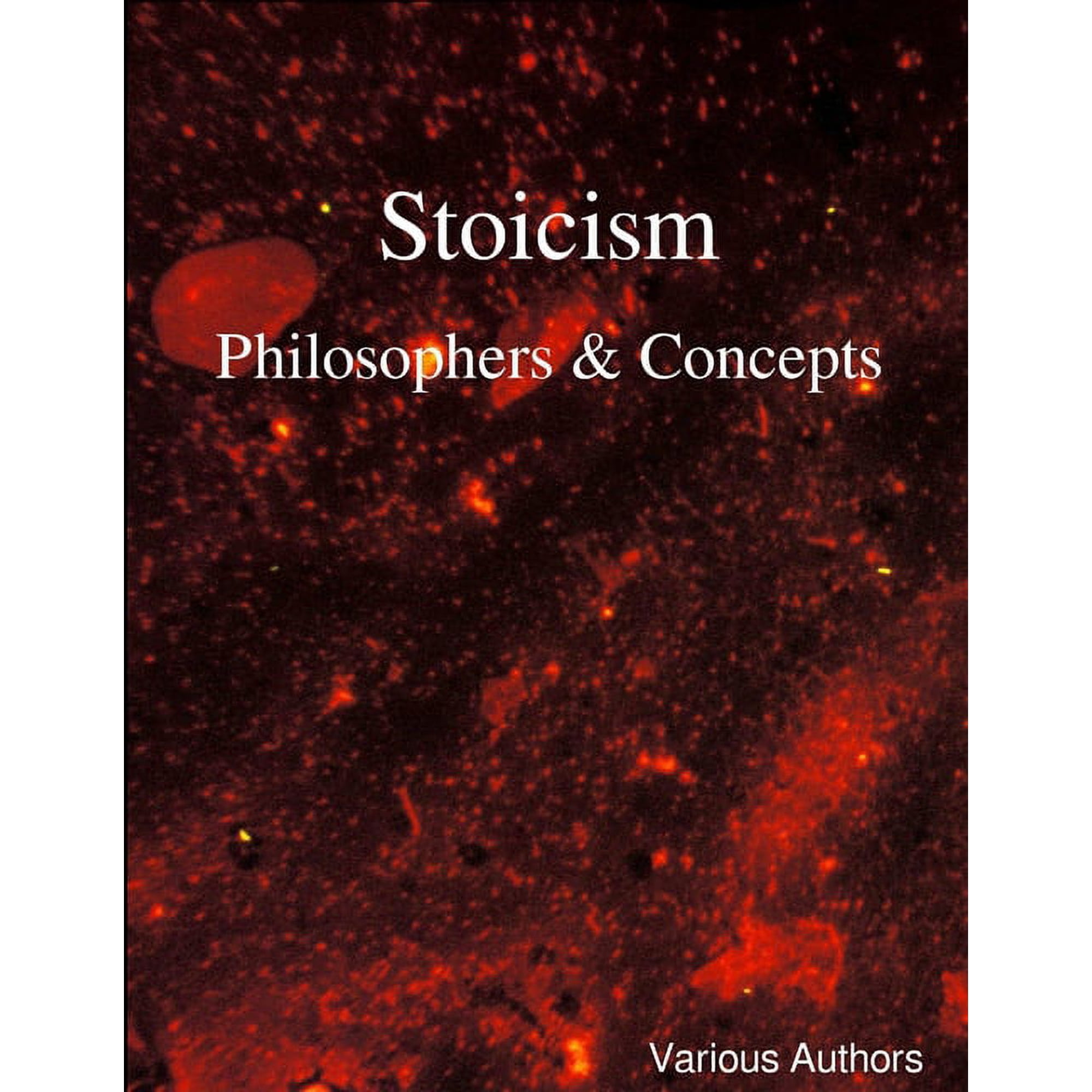 Stoicism - Philosophers & Concepts (Paperback)