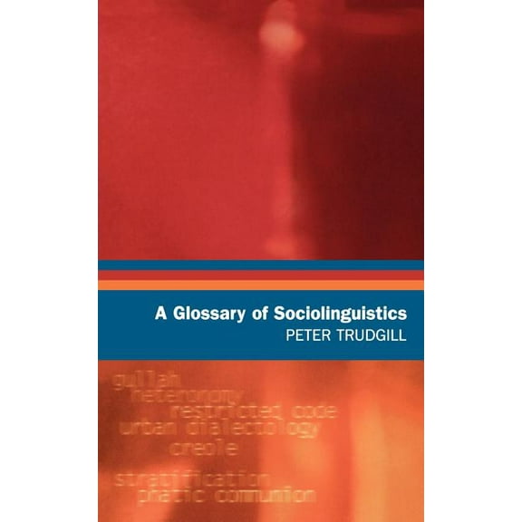 A Glossary of Sociolinguistics, (Paperback)