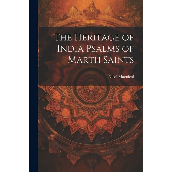 The Heritage of India Psalms of Marth Saints (Paperback)