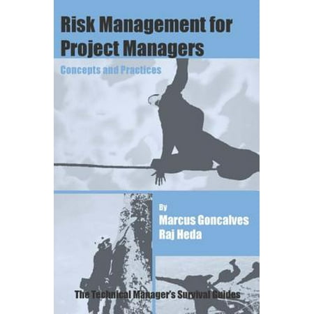Risk Management for Project Managers: Concepts and Practices -