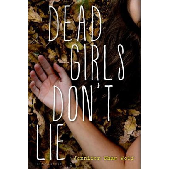 Pre-Owned Dead Girls Don't Lie (Paperback) 0802737536 9780802737533
