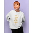 thumbnail image 2 of It Is A Good Day To Be Happy Women Sweatshirt, Female XX-Large, 2 of 4