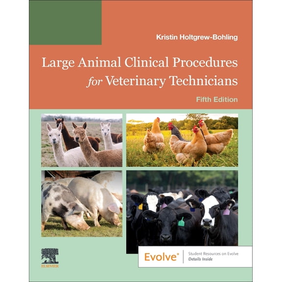 Large Animal Clinical Procedures for Veterinary Technicians