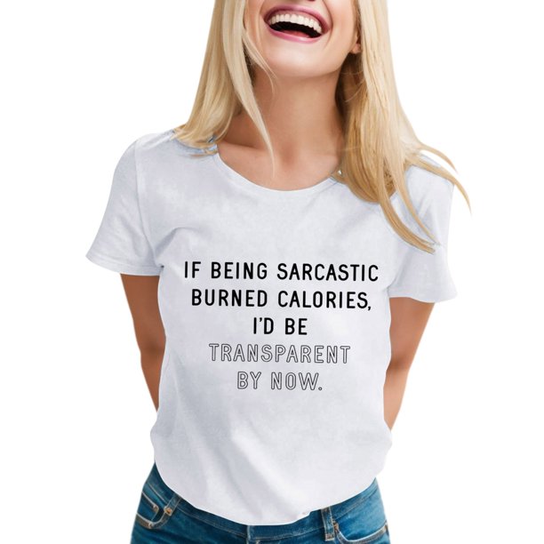 Camiseta con estampado sarcástico para mujer - Camiseta informal de manga corta con frases divertidas