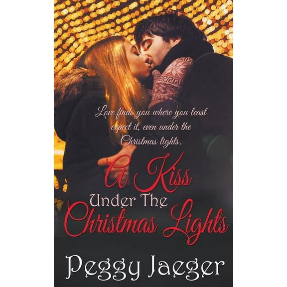 A Kiss Under the Christmas Lights (Paperback)