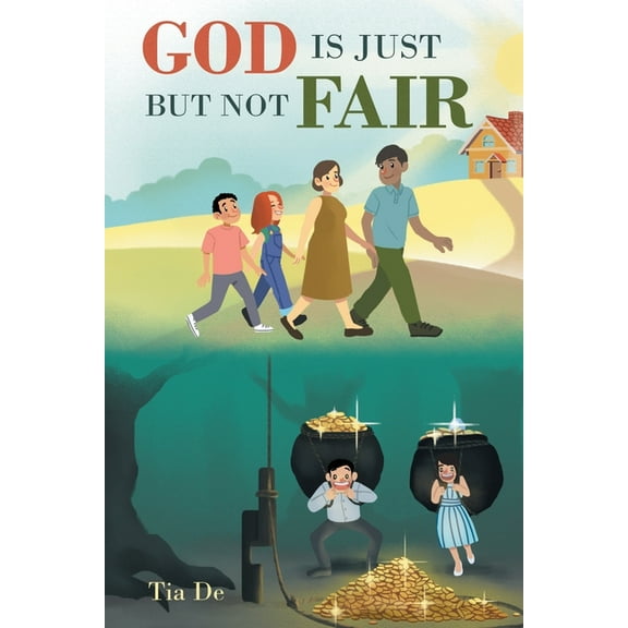 God Is Just but Not Fair, (Paperback)