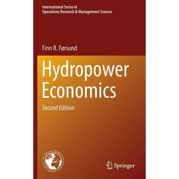 International Operations Research & Mana Hydropower Economics, Book 217, (Hardcover)